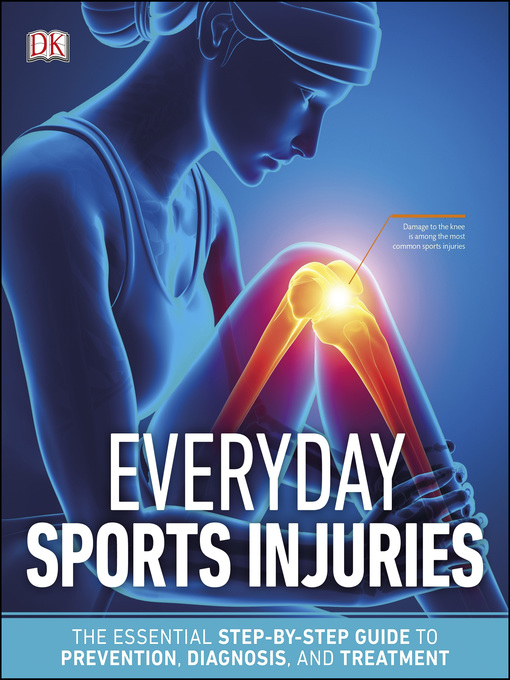 Title details for Everyday Sports Injuries by DK - Available